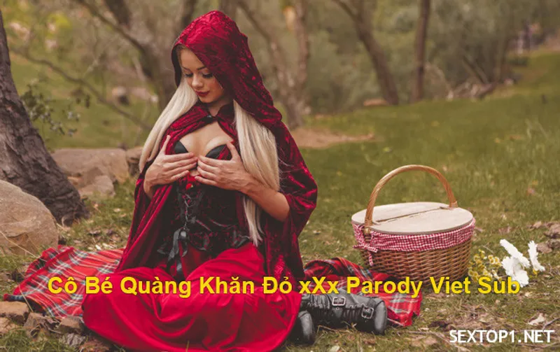 Bướm quàng khăn đỏ làm tình parody vietsub
